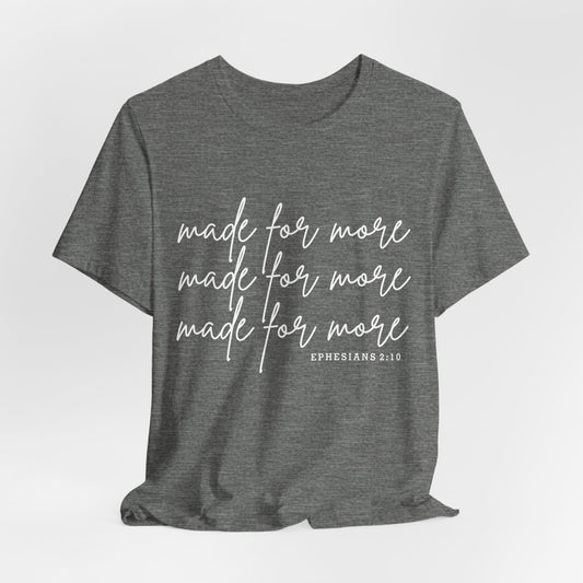 Made for More | Ephesians 2:10 |